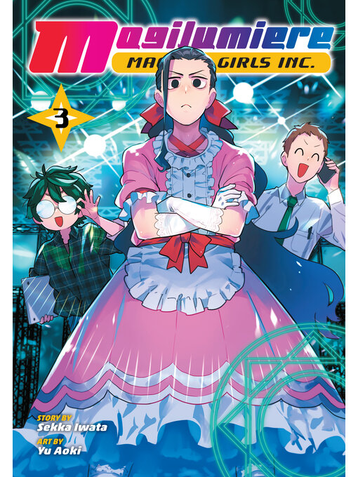 Title details for Magilumiere Magical Girls Inc., Volume 3 by Sekka Iwata - Available